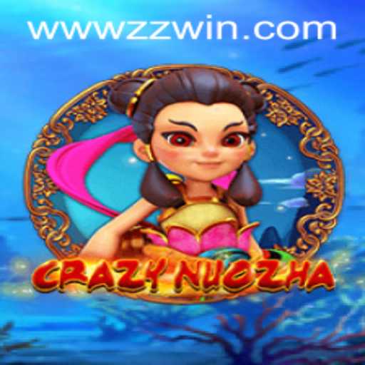 Exploring CrazyNuoZha: An Exciting Gaming Adventure