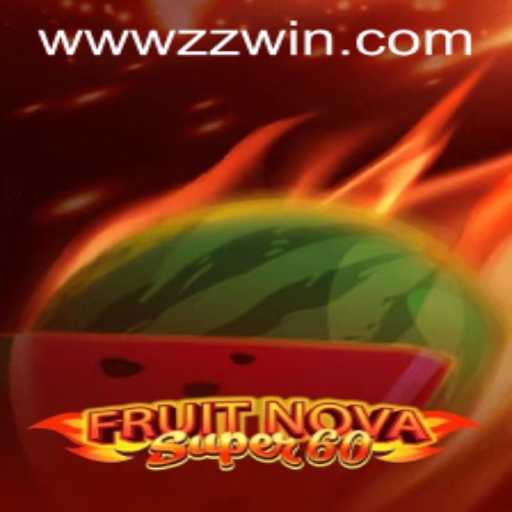 Exploring the Thrills of FruitNovaSuper60 and Navigating ZZWin PH Login